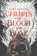 Children Of Blood And Bone