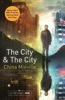 THE CITY & THE CITY