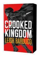 CROOKED KINGDOM (SIX OF CROWS BOOK 2)