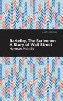 BARTLEBY, THE SCRIVENER