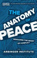 THE ANATOMY OF PEACE, FOURTH EDITION THE ANATOMY OF PEACE, FOURTH EDITION
