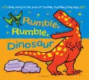 RUMBLE, RUMBLE, DINOSAUR
