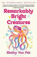 REMARKABLY BRIGHT CREATURES