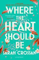 WHERE THE HEART SHOULD BE