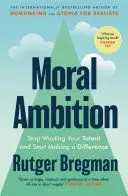 MORAL AMBITION