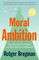 MORAL AMBITION
