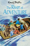 THE RIVER OF ADVENTURE