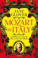MOZART IN ITALY MOZART IN ITALY