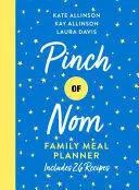 PINCH OF NOM FAMILY MEAL PLANNER PINCH OF NOM FAMILY MEAL PLANNER