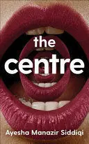 THE CENTRE THE CENTRE