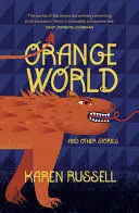 ORANGE WORLD ORANGE WORLD