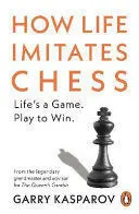 HOW LIFE IMITATES CHESS