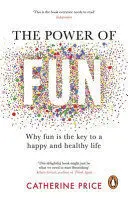 The Power Of Fun