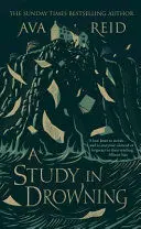 A STUDY IN DROWNING