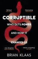 CORRUPTIBLE