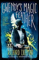 GWENDY'S MAGIC FEATHER (THE BUTTON BOX SERIES) GWENDY'S MAGIC FEATHER (THE BUTTON BOX SERIES)
