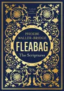 FLEABAG: THE SCRIPTURES