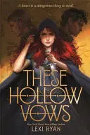 THESE HOLLOW VOWS