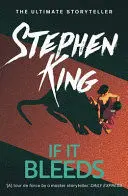 IF IT BLEEDS