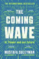 THE COMING WAVE THE COMING WAVE