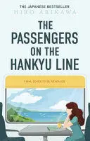 THE PASSENGERS ON THE HANKYU LINE