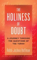 THE HOLINESS OF DOUBT THE HOLINESS OF DOUBT