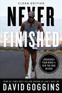 NEVER FINISHED NEVER FINISHED
