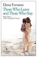 THOSE WHO LEAVE AND THOSE WHO STAY