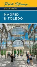 RICK STEVES SNAPSHOT MADRID AND TOLEDO