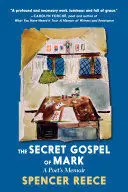 THE SECRET GOSPEL OF MARK