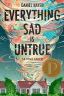 EVERYTHING SAD IS UNTRUE EVERYTHING SAD IS UNTRUE