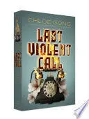 LAST VIOLENT CALL