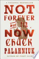 NOT FOREVER, BUT FOR NOW