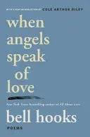 WHEN ANGELS SPEAK OF LOVE WHEN ANGELS SPEAK OF LOVE