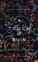 A TOUCH OF RUIN