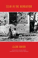 CELIA IN THE REVOLUTION