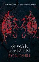 OF WAR AND RUIN