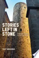 STORIES LEFT IN STONE