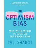 THE OPTIMISM BIAS