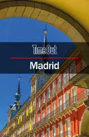 TIME OUT MADRID CITY GUIDE TIME OUT MADRID CITY GUIDE