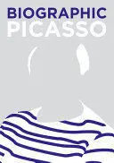 BIOGRAPHIC: PICASSO