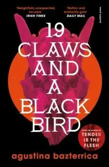 NINETEEN CLAWS AND A BLACK BIRD