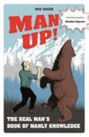 MAN UP! MAN UP!