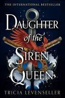 DAUGHTER OF THE SIREN QUEEN DAUGHTER OF THE SIREN QUEEN