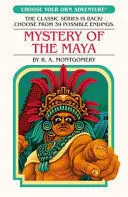 Mystery Of The Maya (Choose Your Own Adventure)