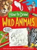 HOW TO DRAW: WILD ANIMALS