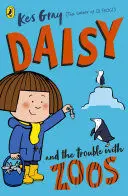 DAISY AND THE TROUBLE WITH ZOOS