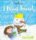 I WANT SNOW!