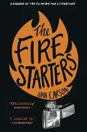 THE FIRE STARTERS THE FIRE STARTERS