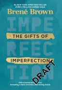 THE GIFTS OF IMPERFECTION